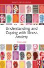 Understanding And Coping With Illness Anxiety - Preview