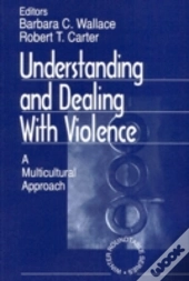 Understanding And Dealing With Violence