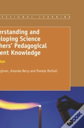 Understanding And Developing Science Teachers' Pedagogical Content Knowledge