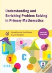Capa do artigo Understanding And Enriching Problem Solving In Primary Mathematics