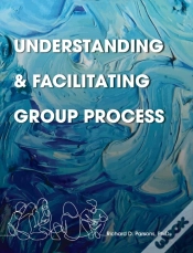 Capa do artigo Understanding And Facilitating Group Process