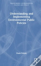 Understanding And Implementing Environmental Public Policies