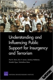 Understanding And Influencing Public Support For Insurgency And Terrorism