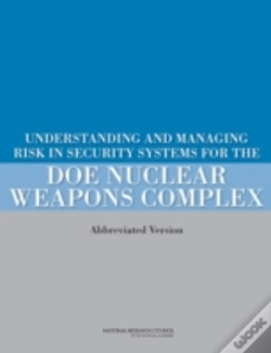 Capa do artigo Understanding And Managing Risk In Security Systems For The Doe Nuclear Weapons Complex