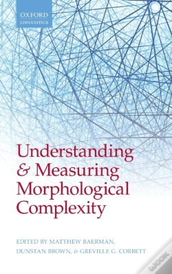 Capa do artigo Understanding And Measuring Morphological Complexity