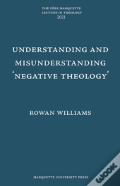 Understanding And Misunderstanding Negative Theology