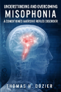 Understanding And Overcoming Misophonia - Preview