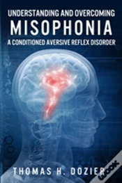 Capa do artigo Understanding And Overcoming Misophonia
