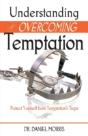 Understanding And Overcoming Temptation - Preview