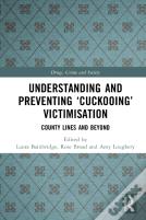 Understanding And Preventing Â€˜Cuckooingâ€™ Victimisation