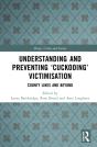 Understanding And Preventing Â€˜Cuckooingâ€™ Victimisation - Preview