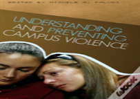 Understanding And Preventing Campus Violence