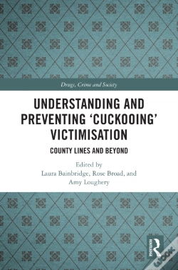 Capa do artigo Understanding And Preventing 'Cuckooing' Victimisation
