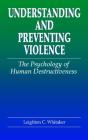 Understanding And Preventing Violence - Preview