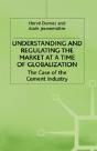Understanding And Regulating The Market At A Time Of Globalization - Preview