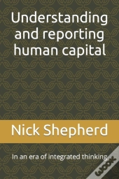 Understanding And Reporting Human Capital