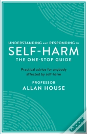 Understanding And Responding To Self-Harm