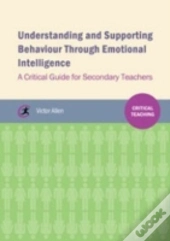 Understanding And Supporting Behaviour Through Emotional Intelligence