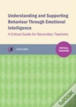 Understanding And Supporting Behaviour Through Emotional Intelligence
