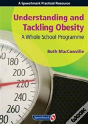 Understanding And Tackling Obesity