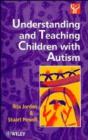 Understanding And Teaching Children With Autism - Preview
