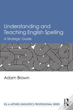 Capa do artigo Understanding And Teaching English Spelling