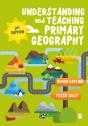 Understanding And Teaching Primary Geography - Preview