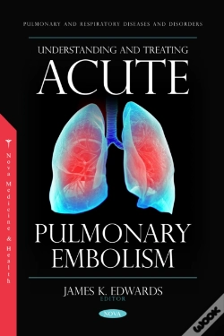 Capa do artigo Understanding And Treating Acute Pulmonary Embolism