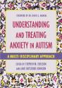 Understanding And Treating Anxiety In Autism - Preview