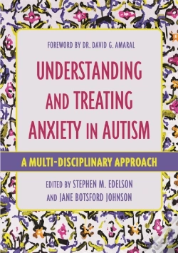 Capa do artigo Understanding And Treating Anxiety In Autism