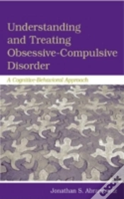 Capa do artigo Understanding And Treating Obsessive-Compulsive Disorder