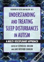Understanding And Treating Sleep Disturbances In Autism