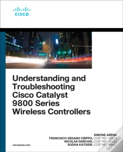 Capa do artigo Understanding And Troubleshooting Cisco Catalyst 9800 Series Wireless Controllers