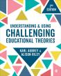 Understanding And Using Challenging  Educational Theories - Preview