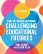Understanding And Using Challenging  Educational Theories - Preview