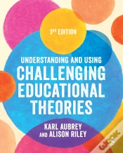 Capa do artigo Understanding And Using Challenging  Educational Theories