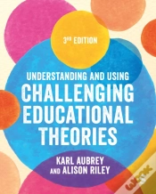Capa do artigo Understanding And Using Challenging  Educational Theories