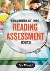 Capa do artigo Understanding And Using Reading Assessment, K-12
