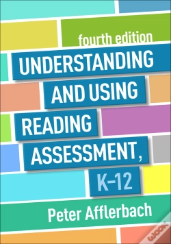 Capa do artigo Understanding And Using Reading Assessment, K-12