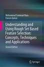Understanding And Using Rough Set Based Feature Selection: Concepts, Techniques And Applications - Preview