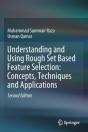 Understanding And Using Rough Set Based Feature Selection: Concepts, Techniques And Applications - Preview