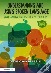 Understanding And Using Spoken Language