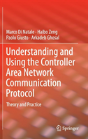 Understanding And Using The Controller Area Network Communication Protocol - Preview