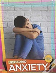 Understanding Anxiety