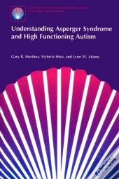 Understanding Asperger Syndrome And High Functioning Autism