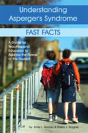 Understanding Asperger'S Syndrome - Fast Facts - Preview