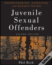 Capa do artigo Understanding, Assessing, And Rehabilitating Juvenile Sexual Offenders