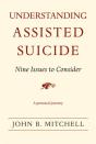 Understanding Assisted Suicide - Preview