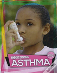 Understanding Asthma