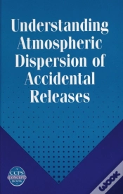 Capa do artigo Understanding Atmospheric Dispersion Of Accidental Releases